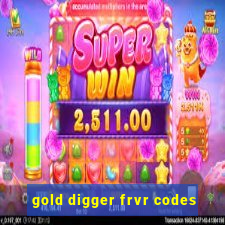 gold digger frvr codes